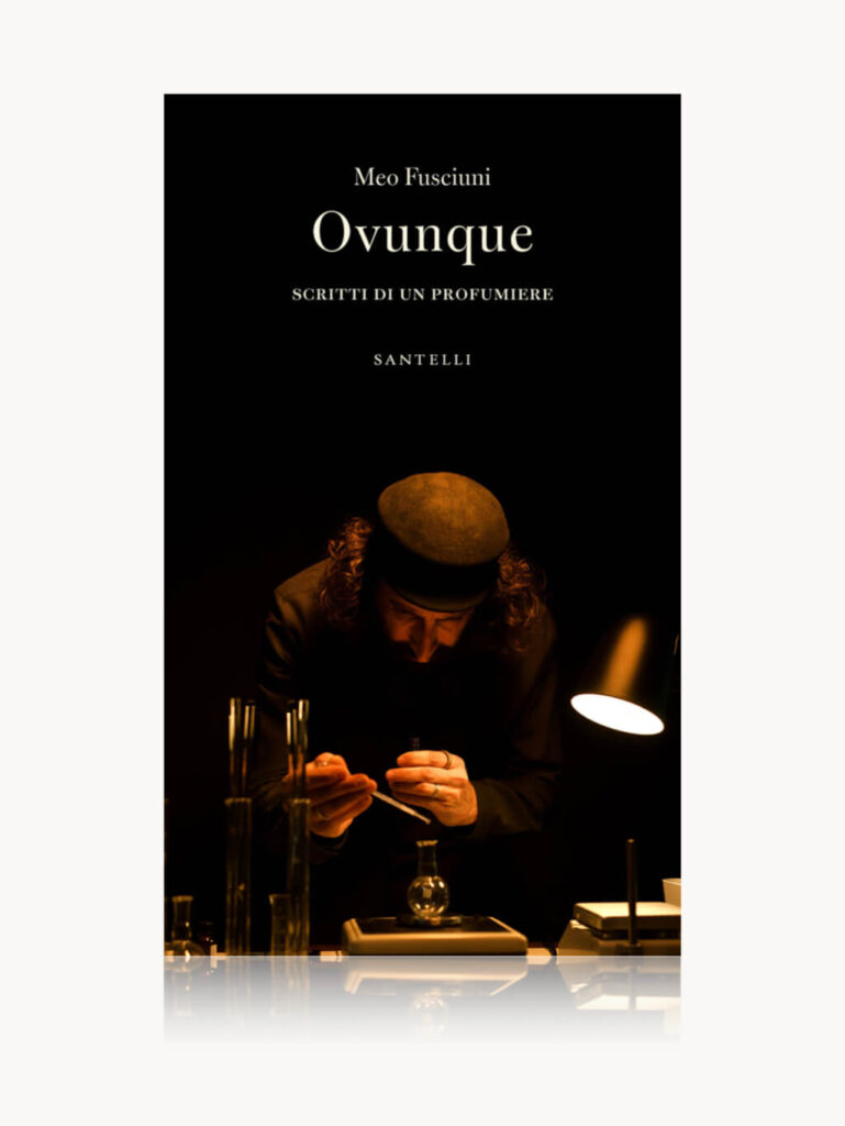 Ovunque – Scritti di un Profumiere